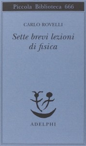 Rovelli Sette Brevi Lezioni